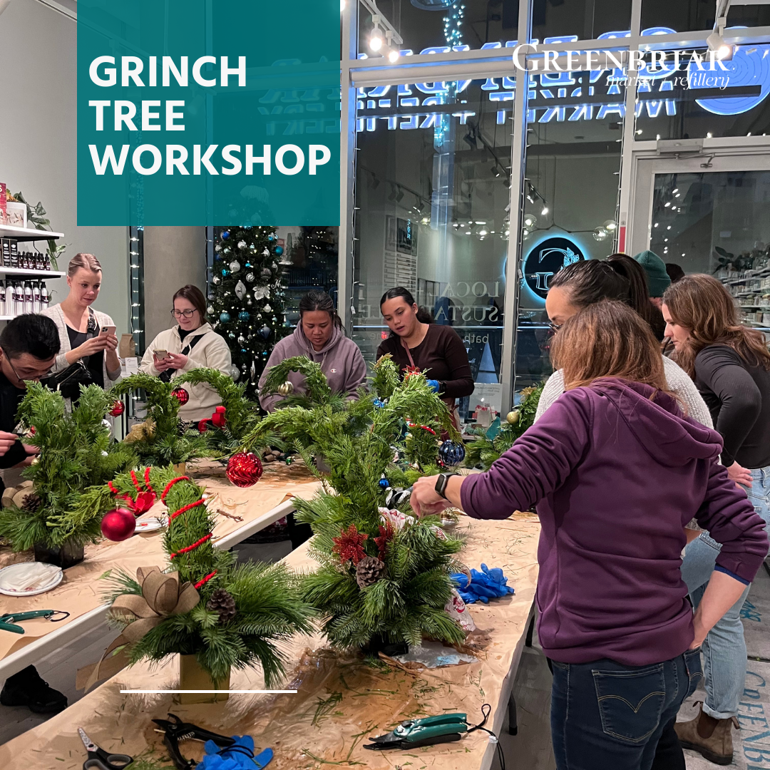 Grinch Tree Workshop | Dec 11 - Greenbriar Market + Refillery